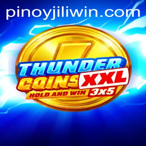 Exploring the Thrills of ThunderCoinsXxl: A Deep Dive into JILI.win's Latest Gaming Sensation