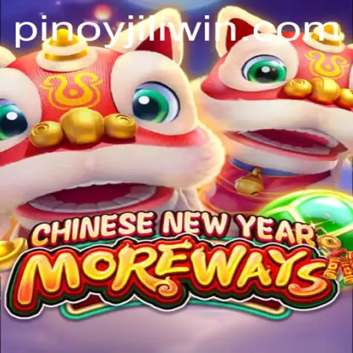 Exploring the World of CHINESENEWYEARMOREWAYS by JILI.win